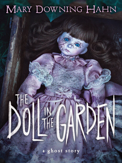 Title details for The Doll in the Garden by Mary Downing Hahn - Wait list